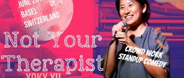 Event-Image for 'Crowd Work Standup Comedy: Not Your Therapist- Yoky Yu'