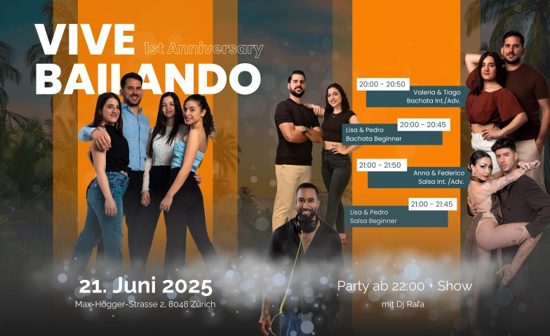 Vive Bailando 1st Anniversary Vive Bailando 1st Anniversary, Max-Högger-Strasse 2, 8048 Zürich Tickets