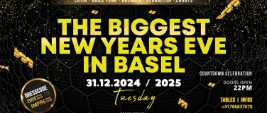 Event-Image for 'THE BIGGEST NYE EVE IN BASEL'