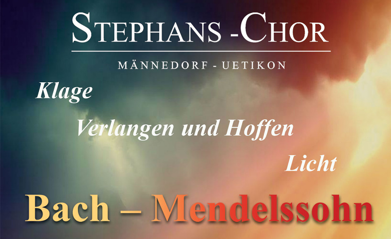 Stephans-Chor Bach - Mendelssohn Reformierte Kirche Männedorf Tickets