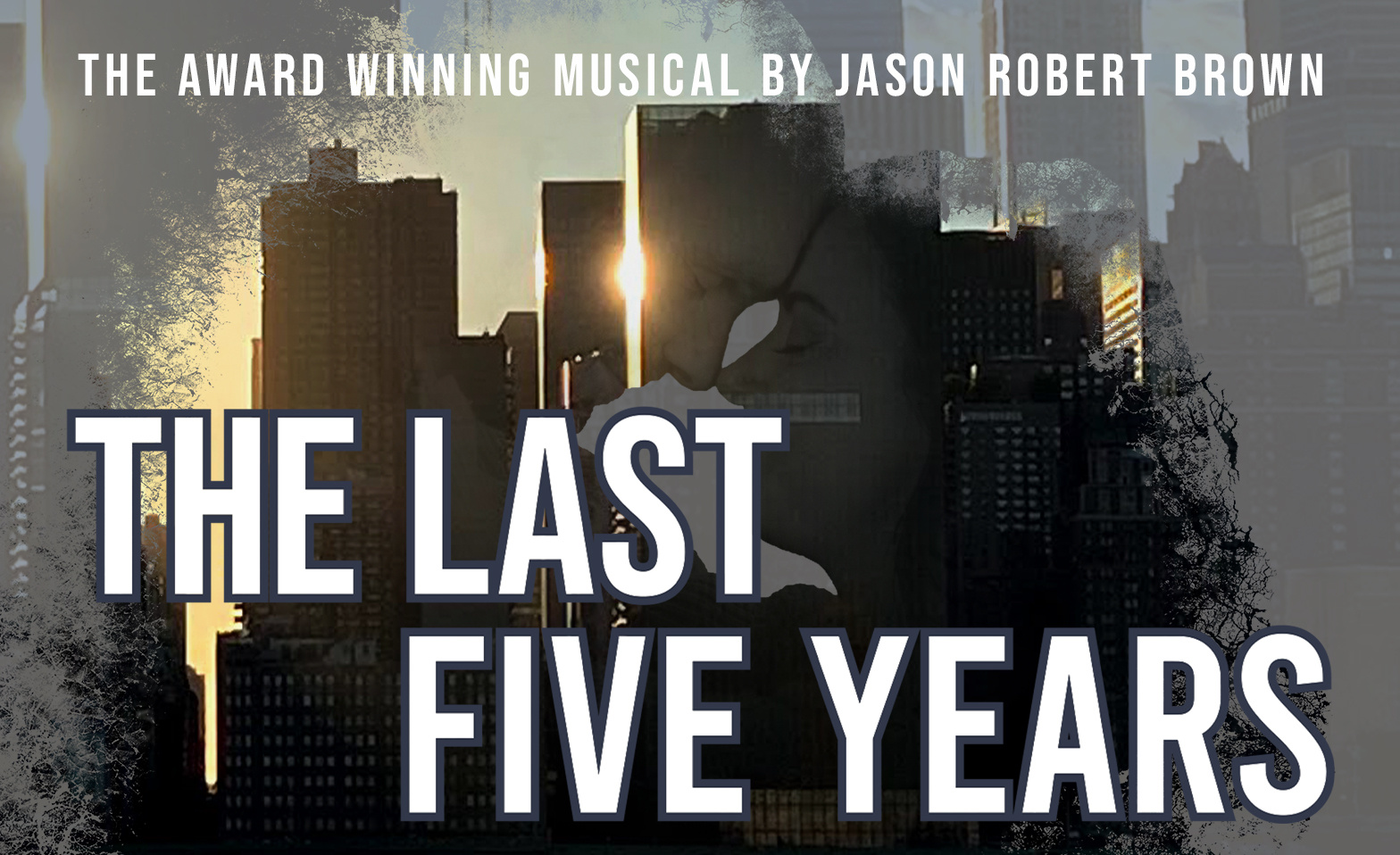 The Last Five Years - The Musical ${singleEventLocation} Tickets