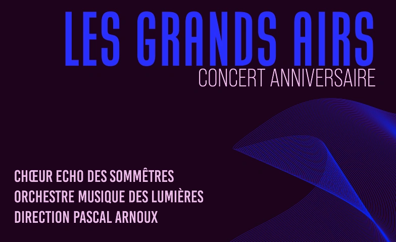 Echo des Somm&ecirc;tres - Les Grands Airs Tickets