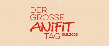 Event-Image for 'DER GROSSE ANiFiT-TAG 2025 – LA GRANDE JOURNÉE ANiFiT 2025'