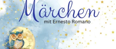 Event-Image for 'Märchen & Geschichten mit Ernesto Romano'