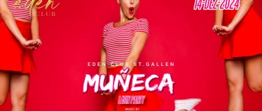 Event-Image for '14-DEZ MUÑECA - Latin Party EDEN Club St.Gallen'