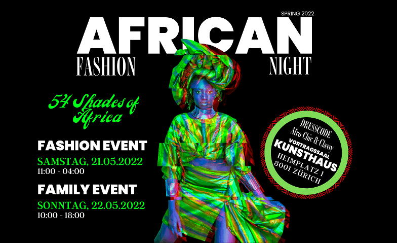 African Fashion Night - 54 Shades Of Africa Kunsthaus Zürich, Zürich Tickets