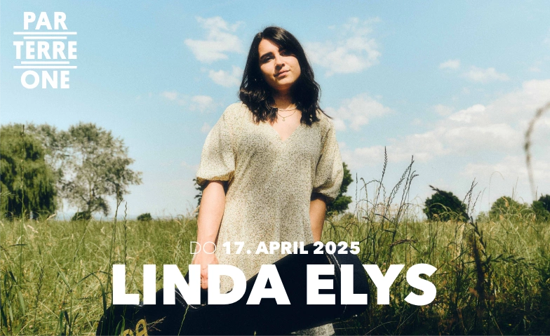 Linda Elys Parterre One Music, Klybeckstrasse 1B, 4057 Basel Tickets