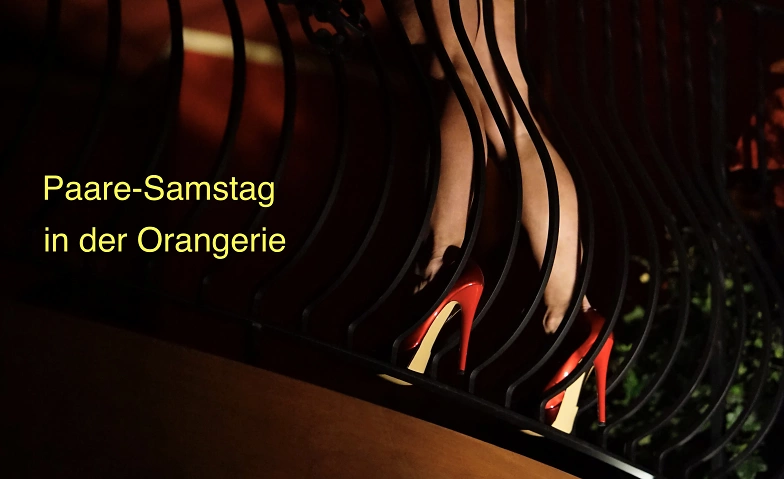 Event-Image for 'Orangerie Le Club- Paare Samstag'