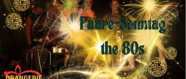 Event-Image for 'Paare-Sonntag the 80s'