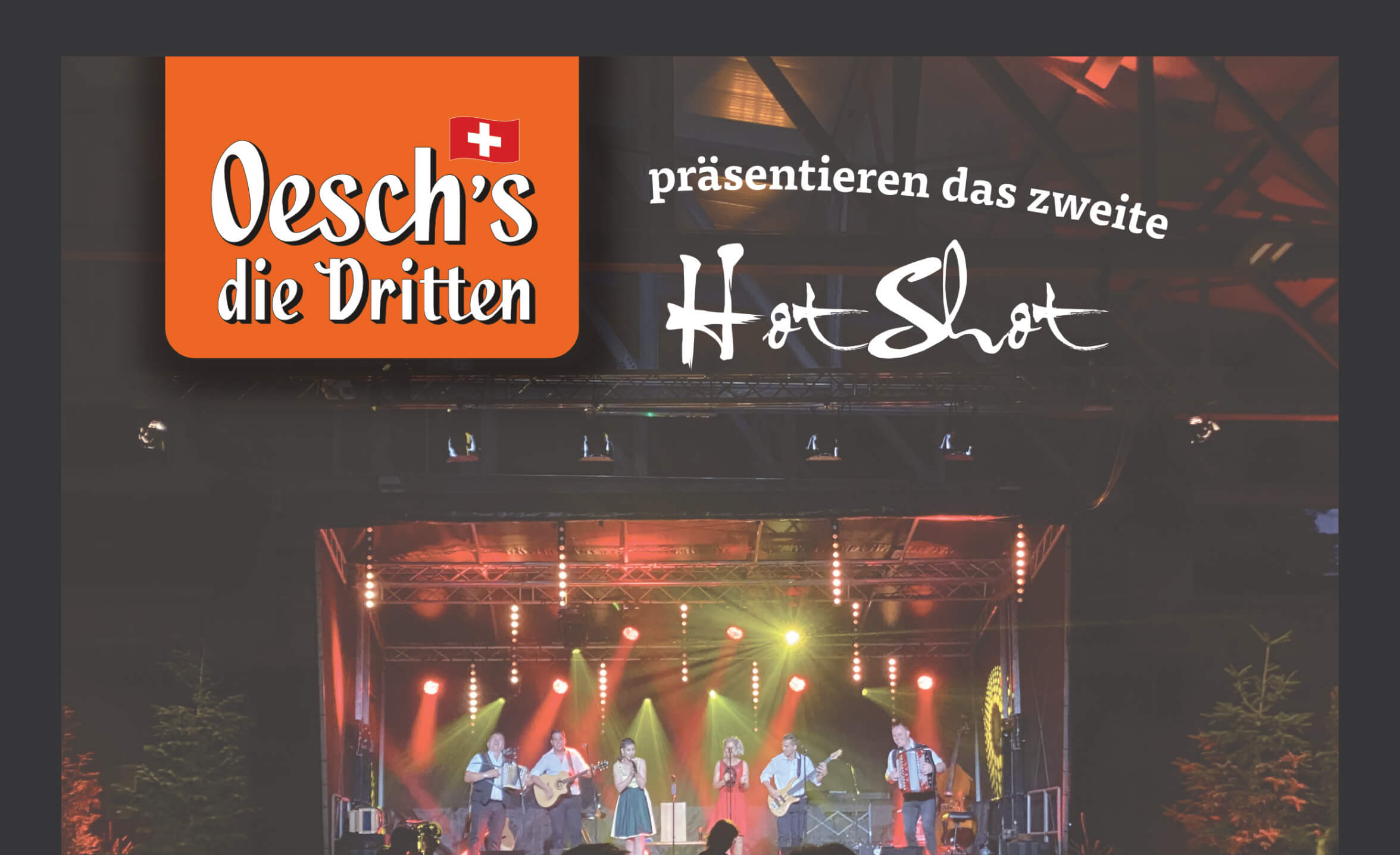 Event-Image for 'Oesch's die Dritten präsentieren das Hot Shot Festival 2023'