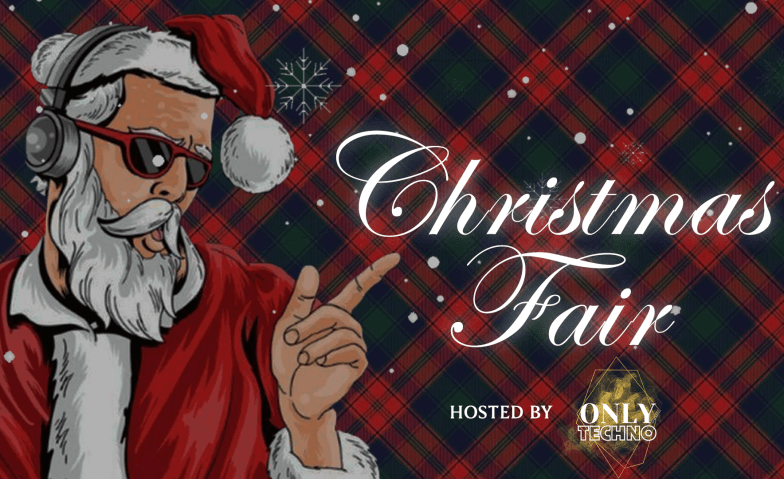 Event-Image for 'Christmas Fair hosted by Only Techno'