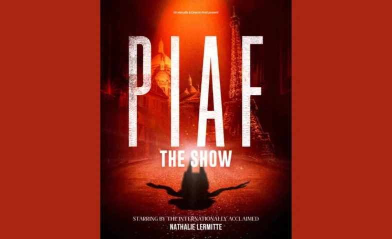 PIAF! THE SHOW Kursaal, Kornhausstrasse 3, 3013 Bern Billets