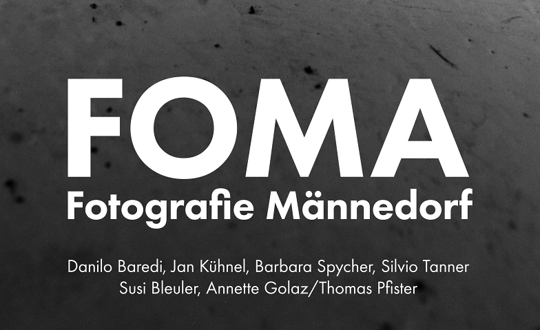 FOMA 25 - Fotografie M&auml;nnedorf ${singleEventLocation} Tickets