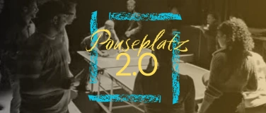 Event-Image for 'POUSEPLATZ 2.0'