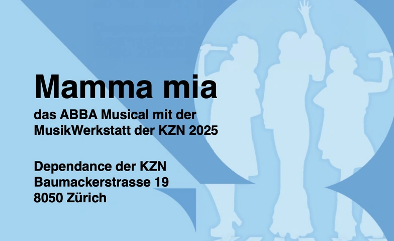 Mamma mia, das ABBA Musical mit der MusikWerkstatt der KZN Tickets