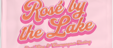 Event-Image for 'ROSÉ BY THE LAKE'