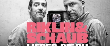 Event-Image for 'RIKLIN & SCHAUB - Lieder, die du sehen musst'