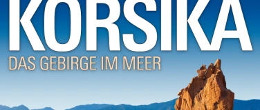 Event-Image for 'Stephan Schulz - 3D Vortrag - Korsika, das Gebirge im Meer'