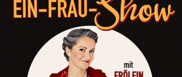 Event-Image for 'Frölein Da Capo spielt Die Ein-Frau-Show'