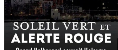 Event-Image for 'Soleil Vert et Alerte Rouge'