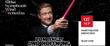 Event-Image for 'Von Angst und Hoffnung - Swiss Symphonic Wind Orchestra'