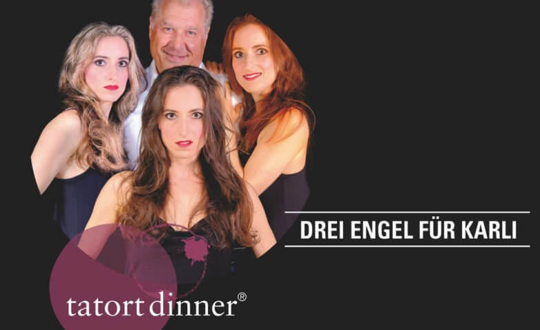 Tatort Dinner "Drei Engel für Karli" Gasthof Bären, Städtchen 16, 4663 Aarburg Tickets