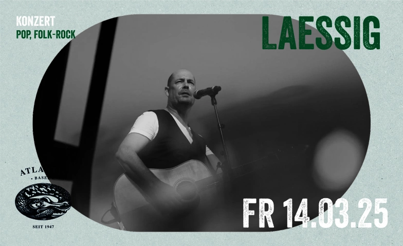 LAESSIG Atlantis, Klosterberg 13, 4051 Basel Tickets