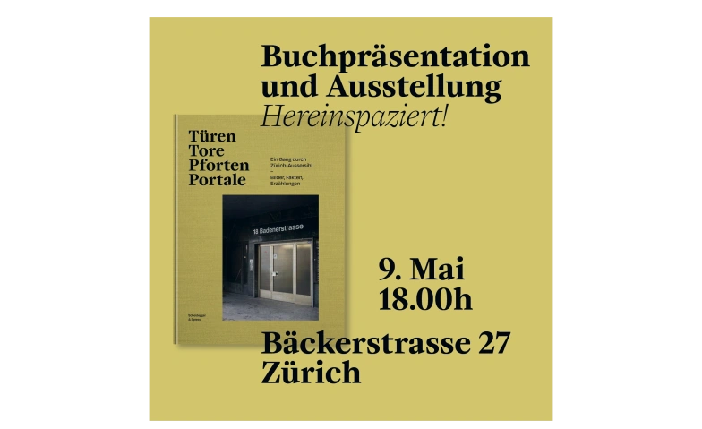 T&Uuml;REN TORE PFORTEN PORTALE: EIN GANG DURCH Z&Uuml;RICH AUSSERSIHL Tickets