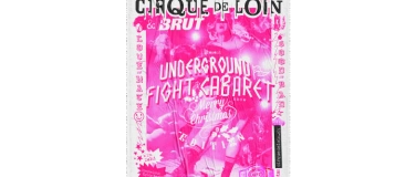 Event-Image for 'The Underground Fight Cabaret'