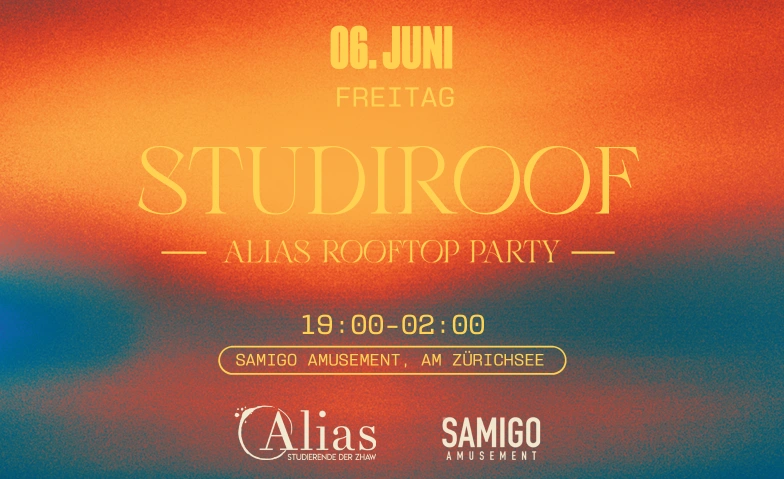 STUDIROOF - Rooftop Party Alias  x Samigo Amusement Rooftop & Club, Samigo Amusement, Mythenquai 59, 8002 Zürich Billets