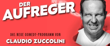 Event-Image for 'Claudio Zuccolini - Der Aufreger'