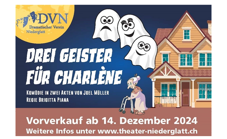 Drei Geister f&uuml;r Charl&egrave;ne - Dramatischer Verein Niederglatt ${singleEventLocation} Tickets