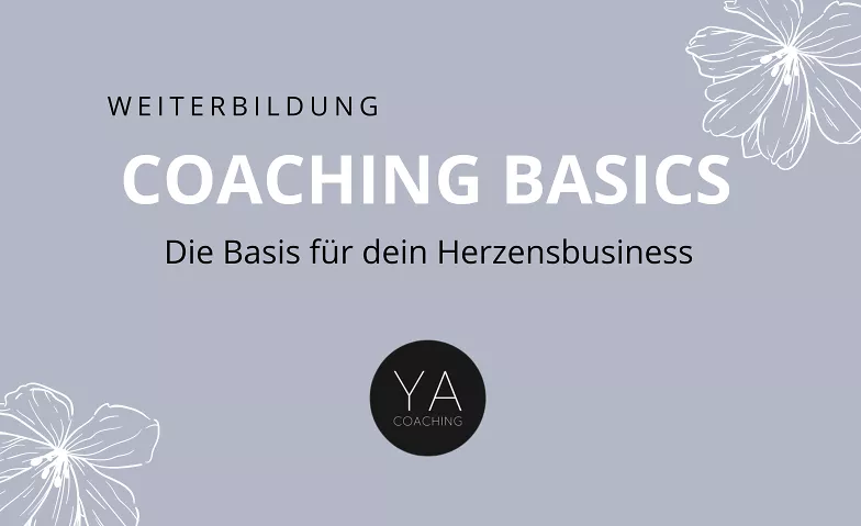 Weiterbildung "Coaching Basics" YA Coaching, Erlenstrasse 19, 3612 Steffisburg Tickets