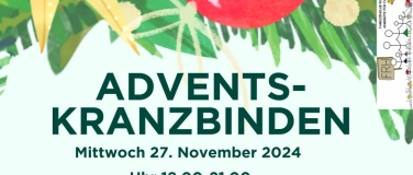 Event-Image for 'Kranzbinden mit Gärtnerin und Fachfrau Lilian'