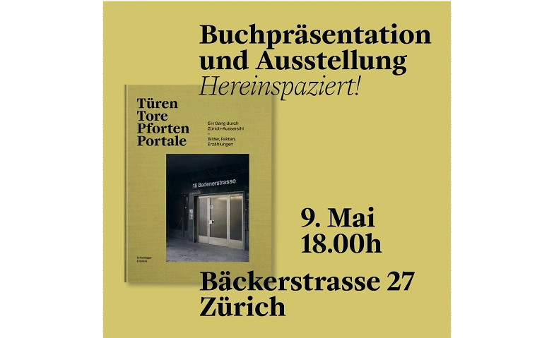 Event-Image for 'TÜREN TORE PFORTEN PORTALE: EIN GANG DURCH ZÜRICH AUSSERSIHL'
