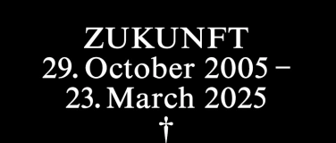 Event-Image for 'Zukunft CLOSING FESTIVAL: DAY 13/33'