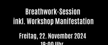 Event-Image for 'Breathwork-Session, Kakaozeremonie & Workshop Manifestation'